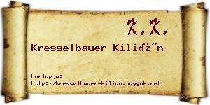 Kresselbauer Kilián névjegykártya